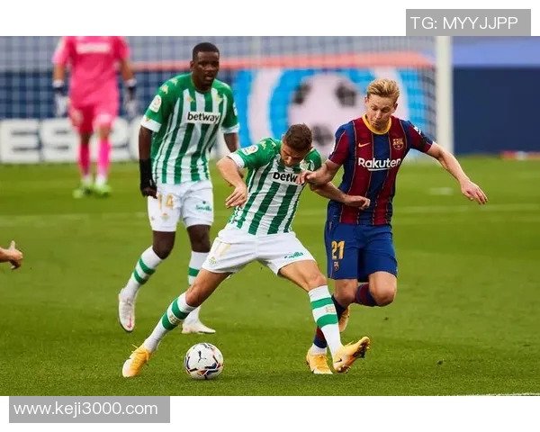 西甲联赛巴萨对贝蒂斯比赛全场回顾